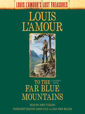 cover image of To the Far Blue Mountains (Louis L'Amour's Lost Treasures)